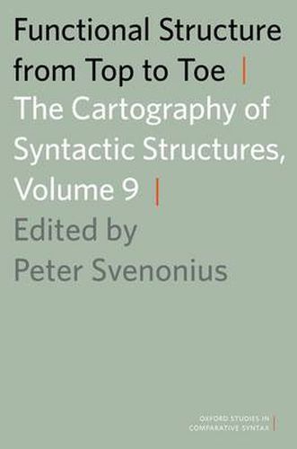 Cover image for Functional Structure from Top to Toe: The Cartography of Syntactic Structures, Volume 9