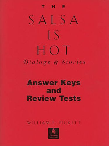 Cover image for Salsa is Hot, The, Dialogs and Stories Answer Key and Review Tests