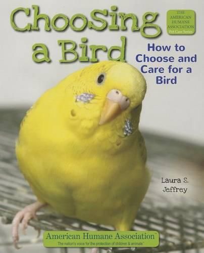 Cover image for Choosing a Bird: How to Choose and Care for a Bird