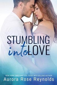 Cover image for Stumbling Into Love