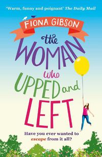 Cover image for The Woman Who Upped and Left