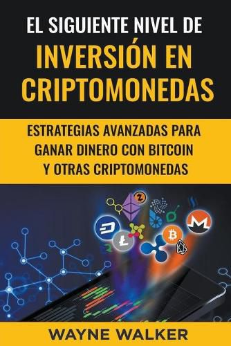 El Siguiente Nivel De Inversion En Criptomonedas