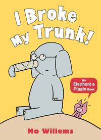 Cover image for I Broke My Trunk!