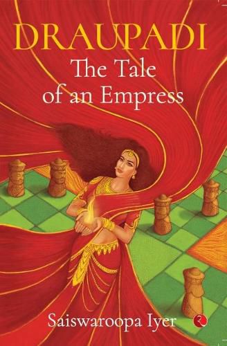 Draupadi: The Tale of an Empress