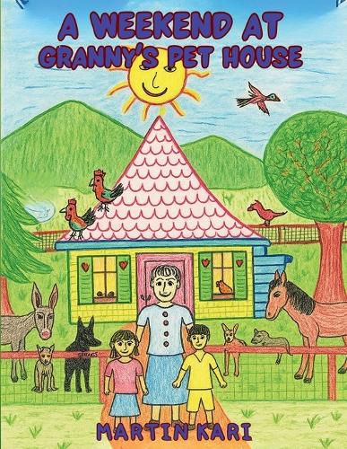 Cover image for A Weekend at Granny's Pet House