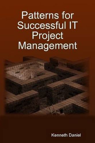 Cover image for Patterns for Successful IT Project Management