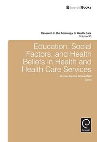 Cover image for Education, Social Factors And Health Beliefs In Health And Health Care