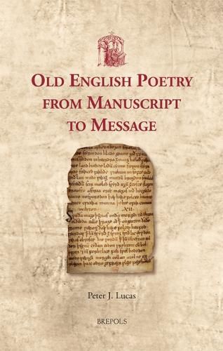 Cover image for Old English Poetry from Manuscript to Message