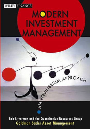 Cover image for Modern Investment Management: An Equilibrium Approach
