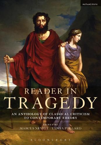 Cover image for Reader in Tragedy: An Anthology of Classical Criticism to Contemporary Theory