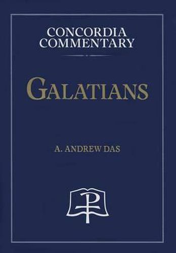 Galatians - Concordia Commentary