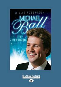 Cover image for Michaell Ball: The Biography