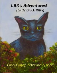 Cover image for Adventures of LBK (Little Black Kitty)