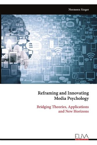 Cover image for Reframing and Innovating Media Psychology