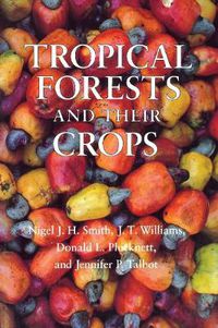 Cover image for Tropical Forests and Their Crops