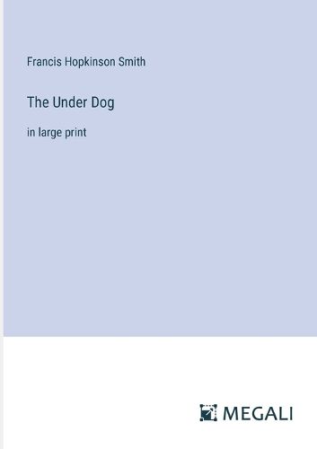 The Under Dog