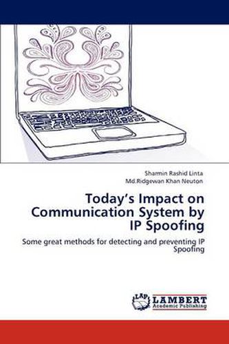Today's Impact on Communication System by IP Spoofing