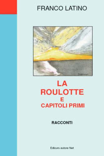 Cover image for La Roulotte E Capitoli Primi - Racconti