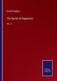 Cover image for The Secret of Happiness: Vol. 2