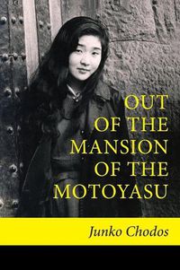 Cover image for Out of the Mansion of the Motoyasu