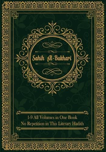 Cover image for Sahih al-Bukhari: (All Volumes in One Book) English Text Only