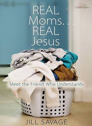 Cover image for Real Moms...Real Jesus