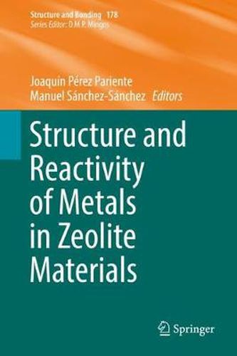 Cover image for Structure and Reactivity of Metals in Zeolite Materials