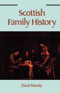 Cover image for Scottish Family History