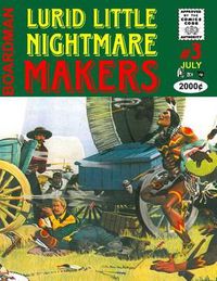 Cover image for Lurid Little Nightmare Makers: Volume Three: The Lancashire Cowboy