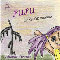 Cover image for Juju the Good Voodoo