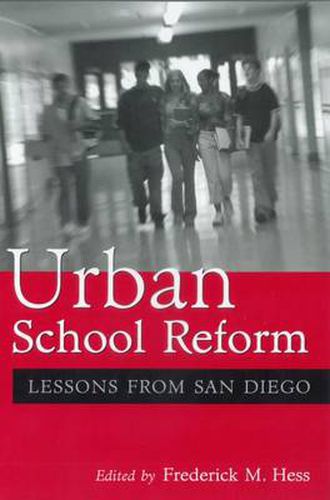 Cover image for Urban School Reform: Lessons from San Diego