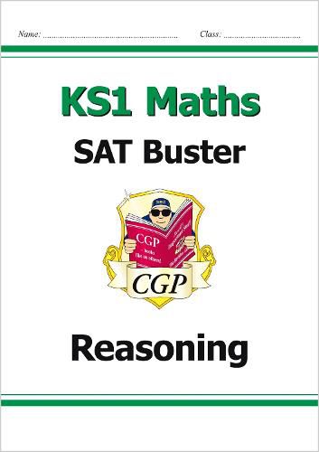 KS1 Maths SAT Buster: Reasoning (for the 2023 tests)