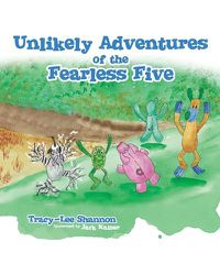 Cover image for Unlikely Adventures of the Fearless Five