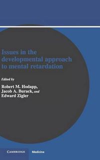 Cover image for Issues in the Developmental Approach to Mental Retardation