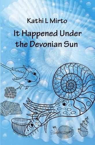 Cover image for It Happened Under the Devonian Sun