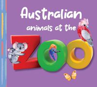 Cover image for Australian animals at the ZOO: Cloth book