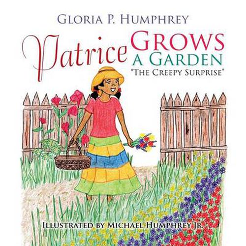 Cover image for Patrice Grows a Garden: The Creepy Surprise