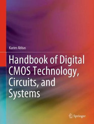 Cover image for Handbook of Digital CMOS Technology, Circuits, and Systems