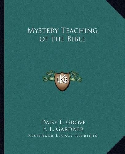 Mystery Teaching of the Bible