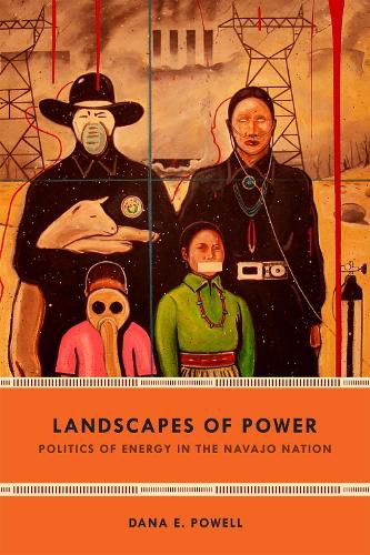 Cover image for Landscapes of Power: Politics of Energy in the Navajo Nation