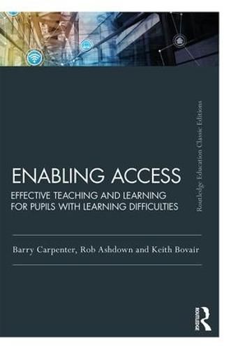 Cover image for Enabling Access: Effective Teaching and Learning for Pupils with Learning Difficulties