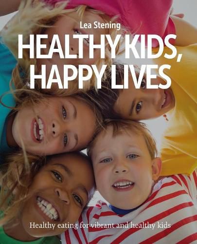 Cover image for Healthy Kids, Happy Lives