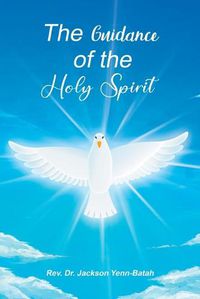 Cover image for The Guidance of the Holy Spirit