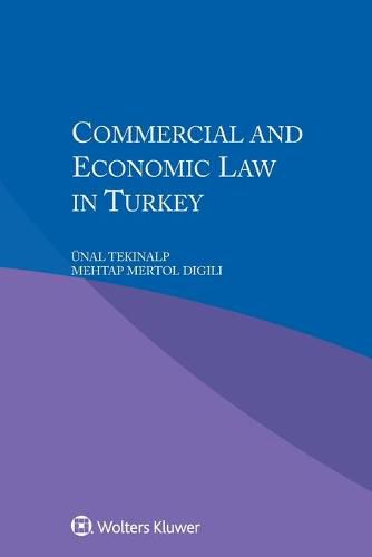 Commercial and Economic Law in Turkey