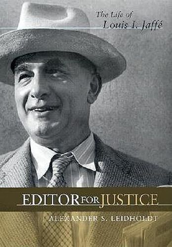 Editor for Justice: The Life of Louis I. JaffAfA (c)