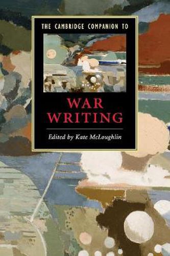 Cover image for The Cambridge Companion to War Writing