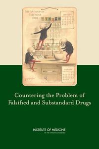 Cover image for Countering the Problem of Falsified and Substandard Drugs