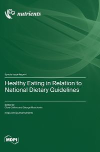 Cover image for Healthy Eating in Relation to National Dietary Guidelines