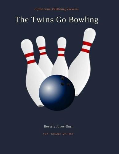 Cover image for The Twins Go Bowling