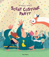 Cover image for Wonder Mole's Scent Costume Party